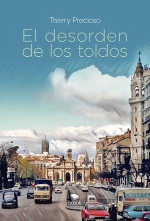 DESORDEN DE LOS TOLDOS, EL | 9788468565446 | PRECIOSO, THIERRY