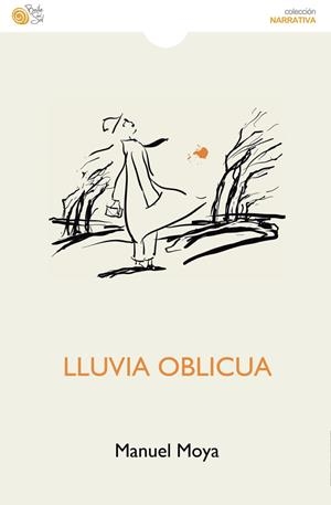 LLUVIA OBLICUA | 9788418699542 | MOYA, MANUEL