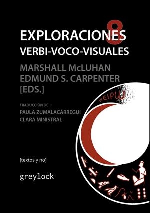 EXPLORACIONES 8 VERBI-VOCO-VISUALES | 9788412197563 | MCLUHAN, MARSHALL / CARPENTER, EDMUND S.
