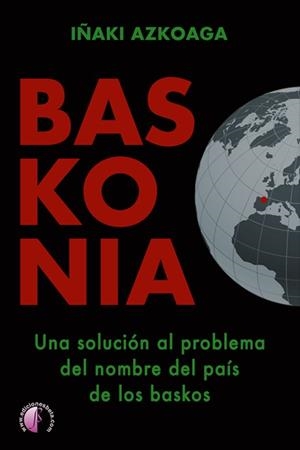 BASKONIA | 9788417634865 | AZKOAGA BASTIDA, IÑAKI