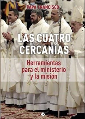 CUATRO CERCANIAS, LAS | 9788479667573 | PAPA FRANCISCO