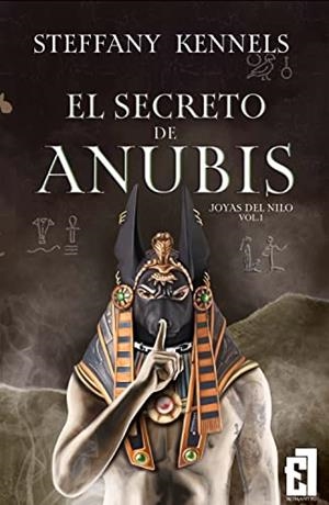 SECRETO DE ANUBIS, EL | 9788418748776 | KENNELS, STEFFANY