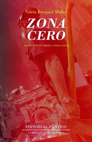 ZONA CERO | 9788418639760 | BUSQUET MOLIST, NÚRIA