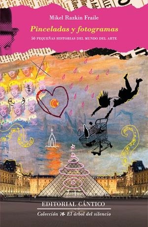PINCELADAS Y FOTOGRAMAS | 9788418639616 | RAZKIN FRAILE, MIKEL