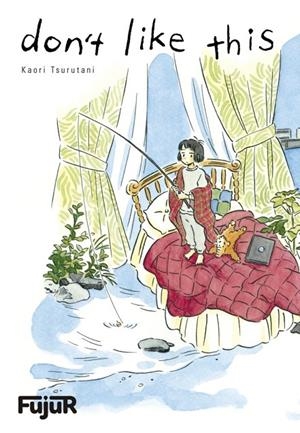 DON'T LIKE THIS | 9788412115116 | TSURUTANI, KAORI