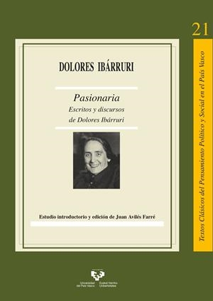 PASIONARIA. ESCRITOS Y DISCURSOS DE DOLORES IBÁRRURI | 9788413193939 | IBÁRRURI GÓMEZ, DOLORES