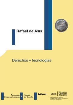 DERECHOS Y TECNOLOGÍAS | 9788411221665 | ASIS ROIG, RAFAEL DE