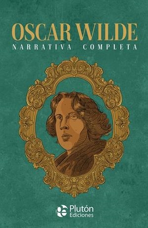 OSCAR WILDE NARRATIVA COMPLETA | 9788418211911 | WILDE , OSCAR
