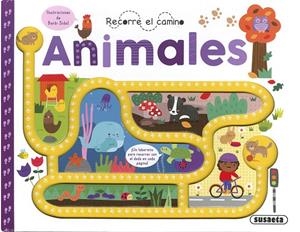 RECORRE EL CAMINO. ANIMALES | 9788467782653