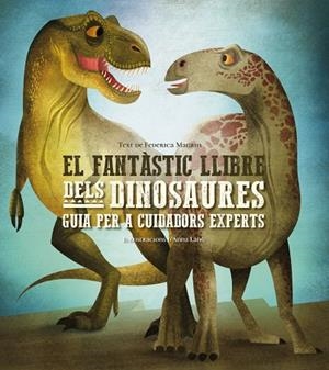 FANTASTIC LLIBRE DELS DINOSAURES, EL | 9788468272405 | MAGRIN, FEDERICA