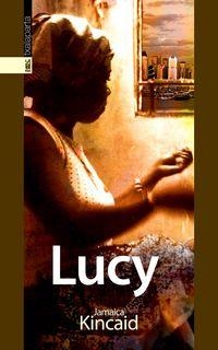 LUCY | 9788481365511 | KINCAID, JAMAICA