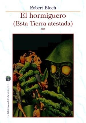 HORMIGUERO, EL | 9788412495706 | BLOCH, ROBERT