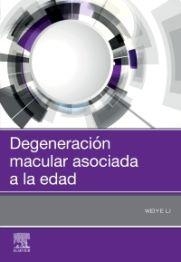 DEGENERACIÓN MACULAR ASOCIADA A LA EDAD | 9788413822013 | LI, WEIYE