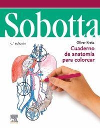 SOBOTTA. CUADERNO DE ANATOMÍA PARA COLOREAR | 9788413822532 | KRETZ, OLIVER