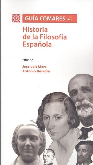 GUÍA COMARES DE HISTORIA DE LA FILOSOFÍA ESPAÑOLA | 9788413693248