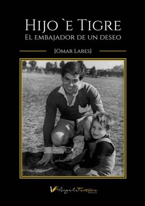 HIJO È TIGRE | 9788412491616 | LARES, OMAR
