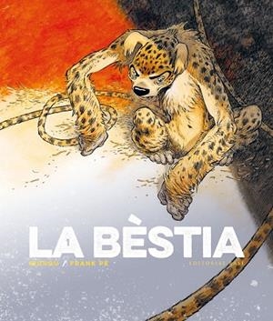 BÈSTIA, LA. EL MARSUPILAMI DE FRANK PÉ I ZIDROU. T. 1 | 9788418434952 | ZIDROU / PÉ, FRANK