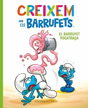 CREIXEM AMB ELS BARRUFETS 02 : EL BARRUFET POCATRAÇA | 9788419007117 | CULLIFORD, THIERRY / CULLIFORD, FALZAR