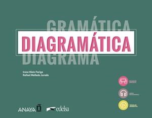 DIAGRAMÁTICA. CURSO DE GRAMÁTICA VISUAL | 9788490817261 | MELLADO JURADO, RAFAEL / KLEIN FARIZ, IRENE