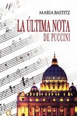 ÚLTIMA NOTA DE PUCCINI, LA | 9788412396348 | BASTITZ, MARIA