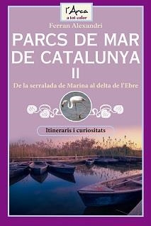 PARCS DE MAR DE CATALUNYA II | 9788412414929 | ALEXANDRI, FERRAN
