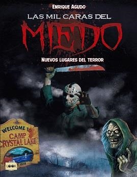 MIL CARAS DEL MIEDO, LAS | 9788418703287 | AGUDO, ENRIQUE