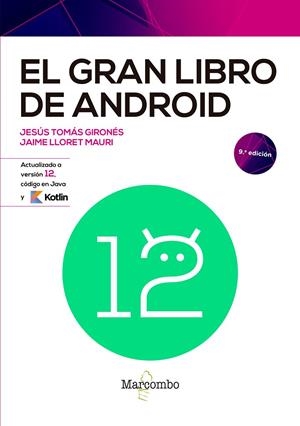 GRAN LIBRO DE ANDROID, EL (9 ED.) | 9788426733665 | TOMAS GIRONES, JESUS