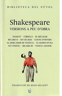 SHAKESPEARE. VERSIONS A PEU D'OBRA | 9788417455422 | SELLENT, JOAN