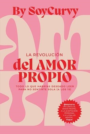 SOYCURVY : LA REVOLUCIÓN DEL AMOR PROPIO | 9788418648328 | JUVANTENY, LIDIA