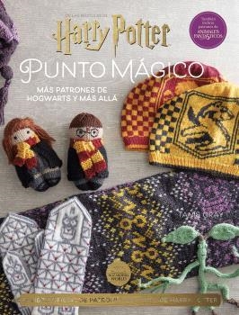 HARRY POTTER : PUNTO MAGICO 2. MÁS PATRONES DE HOGWARTS Y MÁS ALLÁ | 9788467948974 | GRAY, TANIS