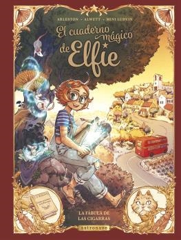 CUADERNO MAGICO DE ELFIE 02, EL : LA FÁBULA DE LAS CIGARRAS | 9788467950281 | ALWETT, AUDREY