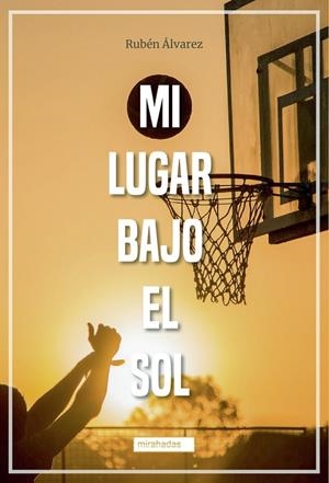 MI LUGAR BAJO EL SOL | 9788419228420 | ALVAREZ, RUBEN