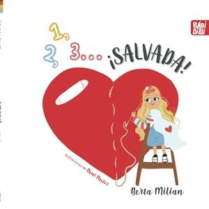 1, 2, 3? ¡SALVADA! (ED. EN CASTELLÀ) | 9788419228505 | MILIAN ALONSO, BERTA