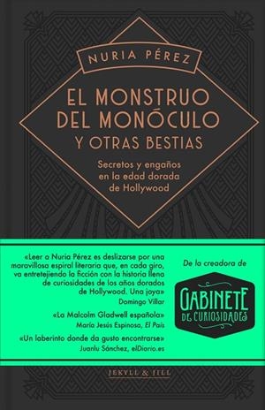 MONSTRUO DEL MONÓCULO Y OTRAS BESTIAS, EL | 9788412395914 | PEREZ, NURIA
