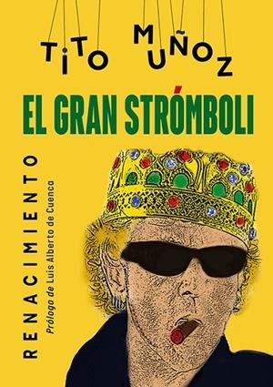 GRAN STRÓMBOLI, EL | 9788419231116 | MUÑOZ, TITO