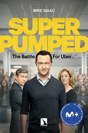 SUPER PUMPED. LA BATALLA POR UBER | 9788413524023 | ISAAC,  MIKE