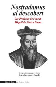 NOSTRADAMUS AL DESCOBERT | 9788412341409 | DE NOSTRADAMUS, MIQUEL