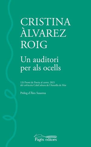 AUDITORI PER ALS OCELLS, UN | 9788413033518 | ÀLVAREZ ROIG,  CRISTINA