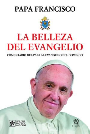 BELLEZA DEL EVANGELIO, LA | 9788419240002 | PAPA FRANCISCO