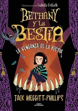 BETHANY Y LA BESTIA 02. LA VENGANZA DE LA BESTIA | 9788420452463 | MEGGITT-PHILLIPS, JACK