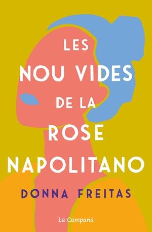 NOU VIDES DE LA ROSE NAPOLITANO, LES | 9788418226588 | FREITAS, DONNA