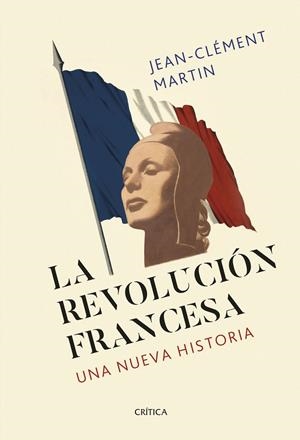 REVOLUCIÓN FRANCESA, LA | 9788491994022 | MARTIN, JEAN-CLÉMENT