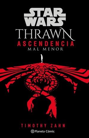 STAR WARS.THRAWN : ASCENDENCIA  CHAOS RISING 03 (NOVELA) | 9788411121163 | ZAHN, TIMOTHY