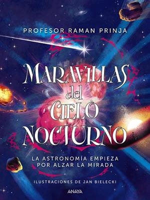MARAVILLAS DEL CIELO NOCTURNO | 9788469890981 | PRINJA, RAMAN