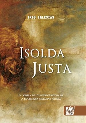 ISOLDA JUSTA | 9788419228369 | IGLESIAS, IRIS