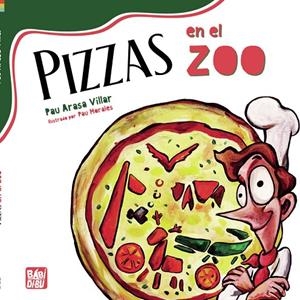 PIZZAS EN EL ZOO | 9788419228185 | ARASA VILLAR, PAU