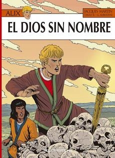ALIX 39 : EL DIOS SIN NOMBRE | 9788412407945 | MARTIN, JACQUES / B., DAVID / ALBERTINI, GIORGIO