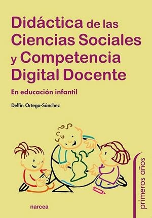 DIDACTICA DE LAS CIENCIAS SOCIALES Y COMPETENCIA DIGITAL DOCENTE | 9788427728974 | ORTEGA SANCHEZ,  DELFIN