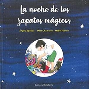 NOCHE DE LOS ZAPATOS MAGICOS, LA | 9788418723360 | IGLESIAS, ANGELA