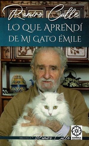 LO QUE APRENDÍ DE MI GATO ÈMILE | 9788418672842 | CALLE, RAMIRO